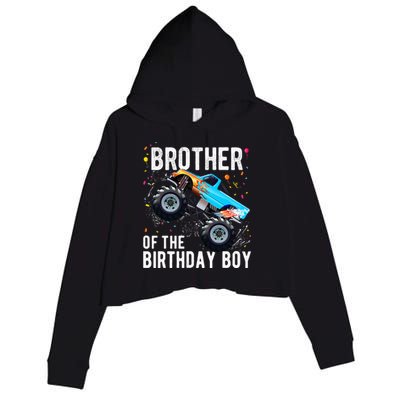 Brother Of The Birthday Boy Monster Truck Family Matching Crop Fleece Hoodie