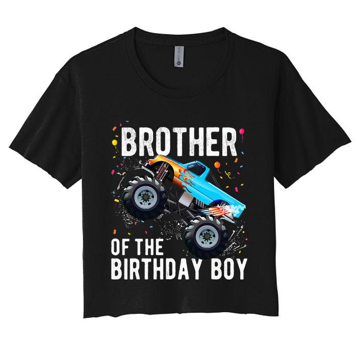 Brother Of The Birthday Boy Monster Truck Family Matching Women's Crop Top Tee