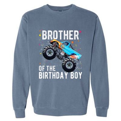 Brother Of The Birthday Boy Monster Truck Family Matching Garment-Dyed Sweatshirt