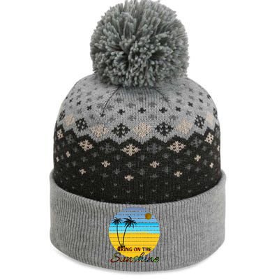 Bring On The Sunshine Beach Vacation Summer Meaningful Gift The Baniff Cuffed Pom Beanie