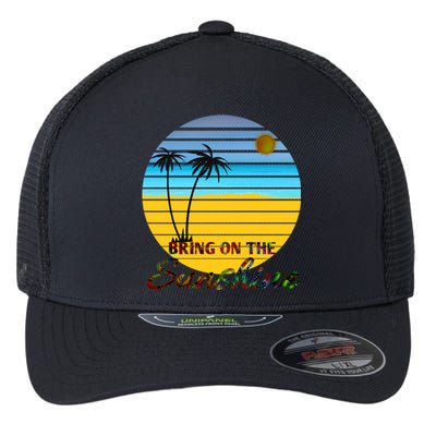 Bring On The Sunshine Beach Vacation Summer Meaningful Gift Flexfit Unipanel Trucker Cap