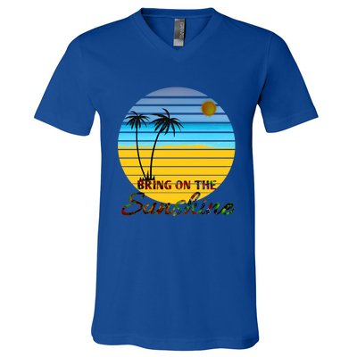 Bring On The Sunshine Beach Vacation Summer Meaningful Gift V-Neck T-Shirt