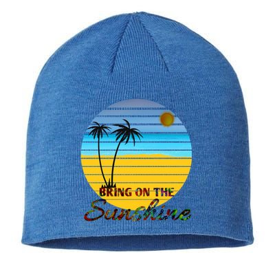 Bring On The Sunshine Beach Vacation Summer Meaningful Gift Sustainable Beanie