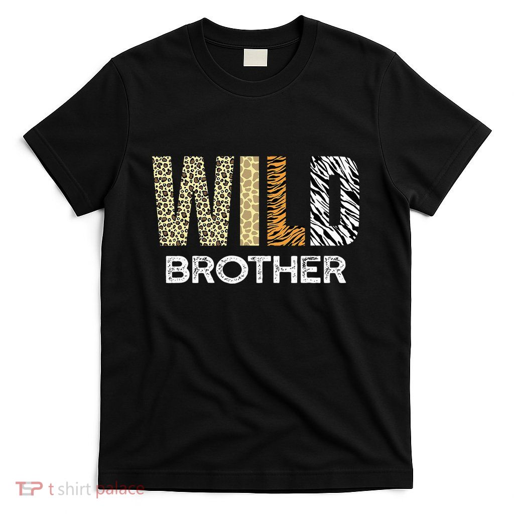 Brother Of The Wild One Zoo Birthday Safari Jungle Animal T-Shirt