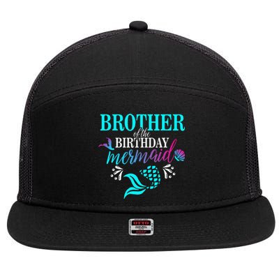 Brother Of The Birthday Mermaid Matching Family 7 Panel Mesh Trucker Snapback Hat