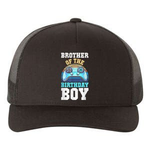 Brother Of The Birthday Boy Matching Video Gamer Birthday Yupoong Adult 5-Panel Trucker Hat