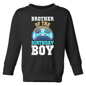 Brother Of The Birthday Boy Matching Video Gamer Birthday Toddler Sweatshirt