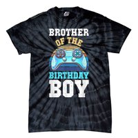 Brother Of The Birthday Boy Matching Video Gamer Birthday Tie-Dye T-Shirt