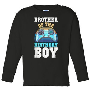 Brother Of The Birthday Boy Matching Video Gamer Birthday Toddler Long Sleeve Shirt