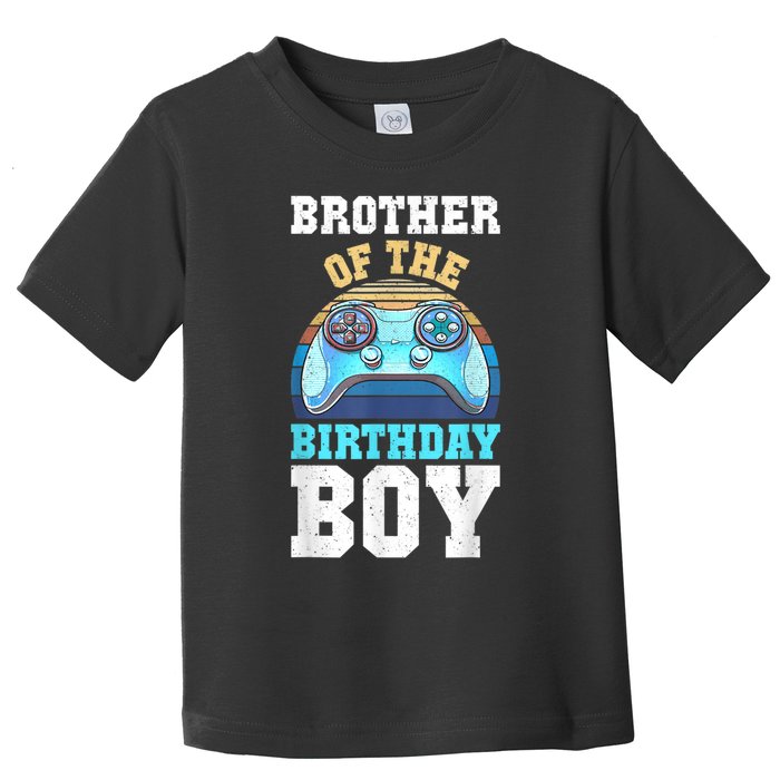 Brother Of The Birthday Boy Matching Video Gamer Birthday Toddler T-Shirt