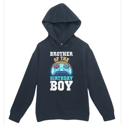 Brother Of The Birthday Boy Matching Video Gamer Birthday Urban Pullover Hoodie