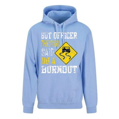 But Officer the Sign Said Do a Burnout Funny Cars lovers Unisex Surf Hoodie