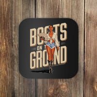 Boots On The Ground Bold Empowering Style Coaster