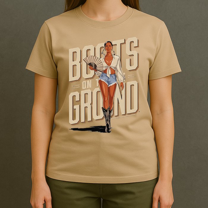 Boots On The Ground Bold Empowering Style T-Shirt