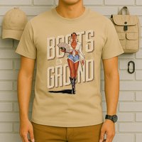 Boots On The Ground Bold Empowering Style T-Shirt