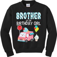 Brother Of The Birthday Girl Ice Cream Truck Bday Party Kids Sweatshirt