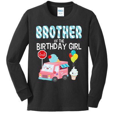 Brother Of The Birthday Girl Ice Cream Truck Bday Party Kids Long Sleeve Shirt