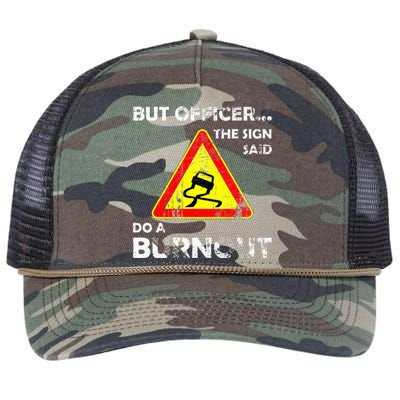 But Officer The Sign Said Do A Burnout Funny Novelty Retro Rope Trucker Hat Cap