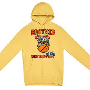 Brother Of The Birthday Boy Basketball Birthday Family Party Premium Pullover Hoodie