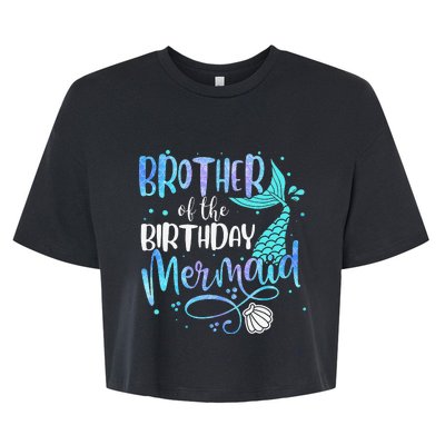 Brother Of The Birthday Mermaid Family Matching Party Squad Bella+Canvas Jersey Crop Tee