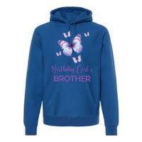 Brother Of The Birthday Butterfly Family 1st Birthday Meaningful Gift Premium Hoodie