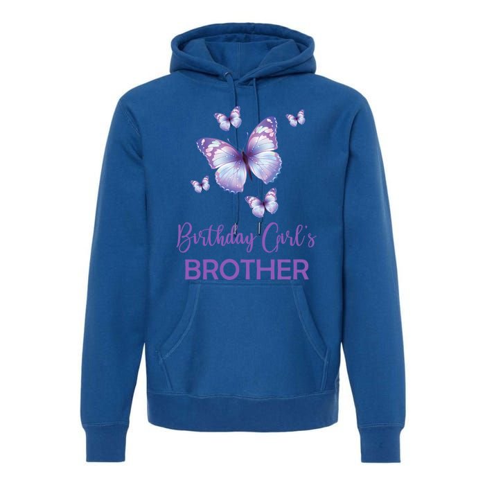 Brother Of The Birthday Butterfly Family 1st Birthday Meaningful Gift Premium Hoodie