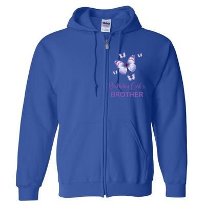 Brother Of The Birthday Butterfly Family 1st Birthday Meaningful Gift Full Zip Hoodie