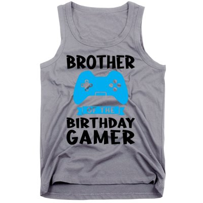 Brother Of The Birthday Gamer Birthday Gift Tank Top