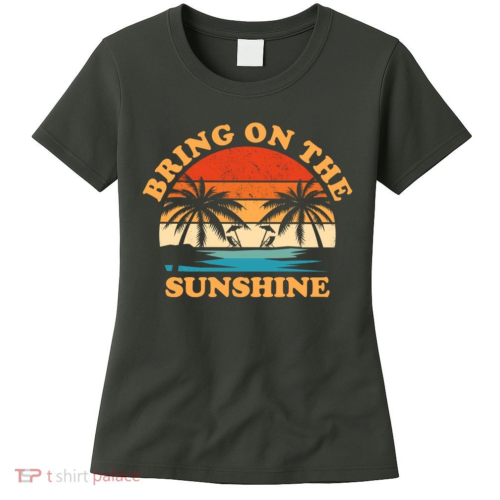 Bring On The Sunshine Retro Sunset Tropical Womens T-Shirt