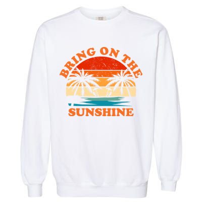 Bring On The Sunshine Retro Sunset Tropical Garment-Dyed Sweatshirt