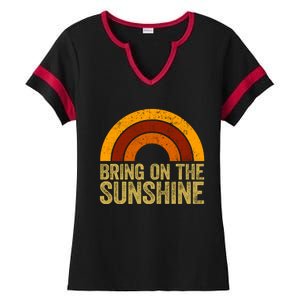 Bring On The Sunshine Gift Rainbow Retro Sunshine Meaningful Gift Ladies Halftime Notch Neck Tee