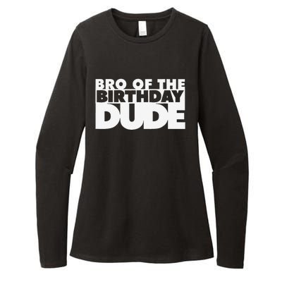 Bro Of The Birthday Dude Brother Of The Birthday Dude Cousin Womens CVC Long Sleeve Shirt