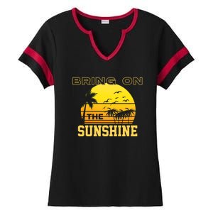 Bring On The Sunshine Summer Season Summer Vibes Gift Ladies Halftime Notch Neck Tee