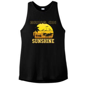 Bring On The Sunshine Summer Season Summer Vibes Gift Ladies PosiCharge Tri-Blend Wicking Tank