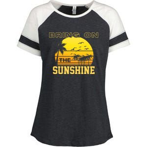 Bring On The Sunshine Summer Season Summer Vibes Gift Enza Ladies Jersey Colorblock Tee