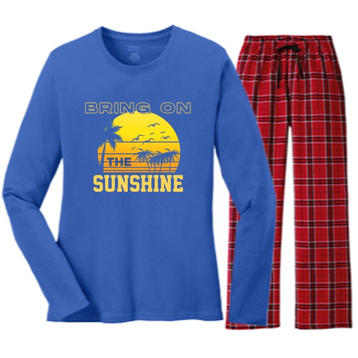 Bring On The Sunshine Summer Season Summer Vibes Gift Women's Long Sleeve Flannel Pajama Set 