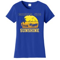 Bring On The Sunshine Summer Season Summer Vibes Gift Women's T-Shirt