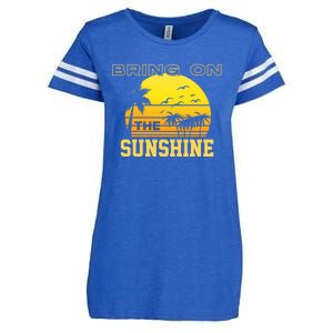 Bring On The Sunshine Summer Season Summer Vibes Gift Enza Ladies Jersey Football T-Shirt