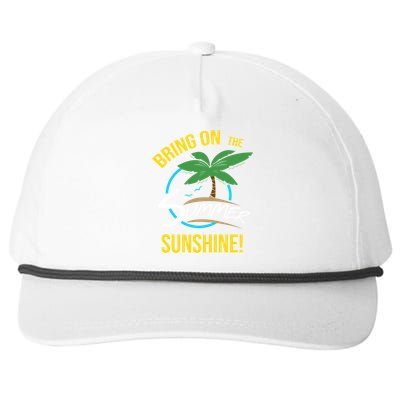 Bring On The Summer Sunshine Funny Gift Perfect Beach And Sun Lovers Gift Snapback Five-Panel Rope Hat