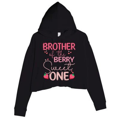 Brother Of The Berry Sweet One Strawberry First Birthday Crop Fleece Hoodie