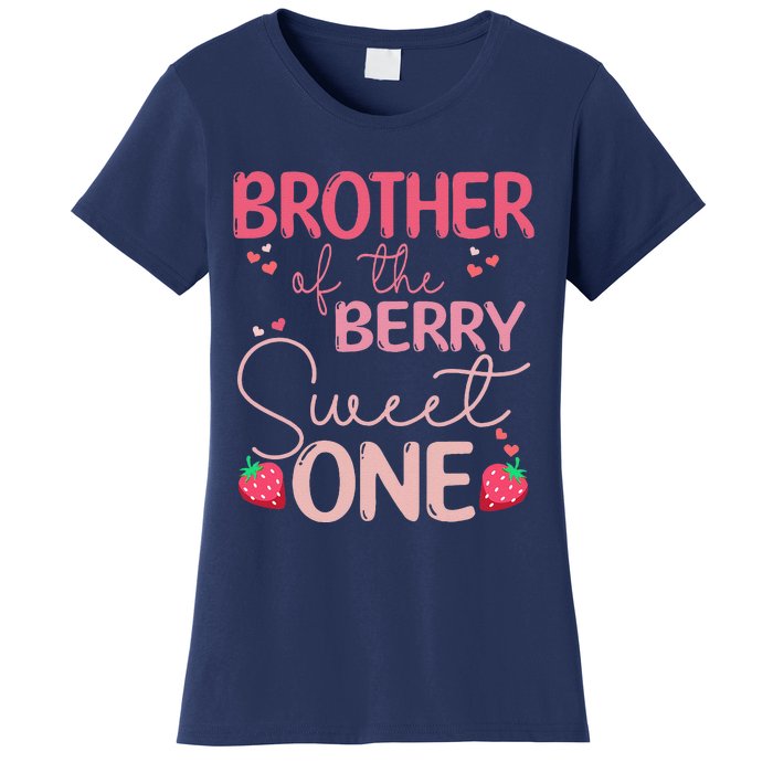 Brother Of The Berry Sweet One Strawberry First Birthday Women's T-Shirt