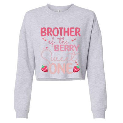 Brother Of The Berry Sweet One Strawberry First Birthday Cropped Pullover Crew