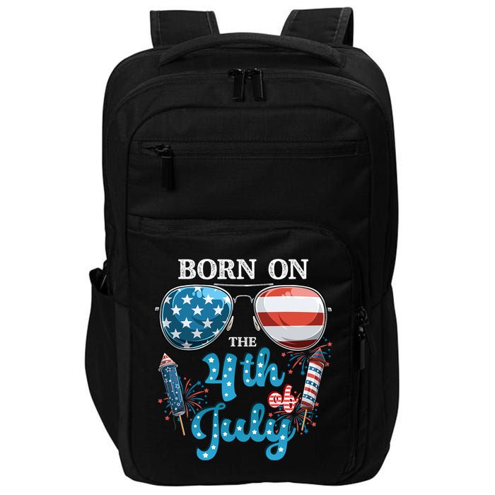 Born On The Fourth Of July 4th Of July Birthday Patriotic Impact Tech Backpack