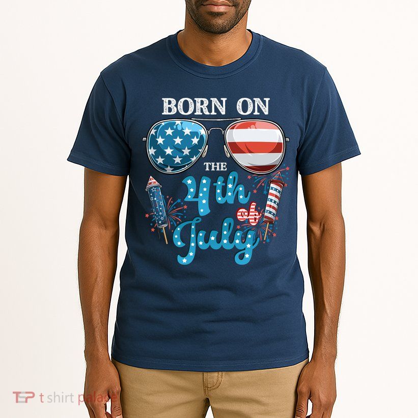 Born On The Fourth Of July 4th Of July Birthday Patriotic Tall T-Shirt
