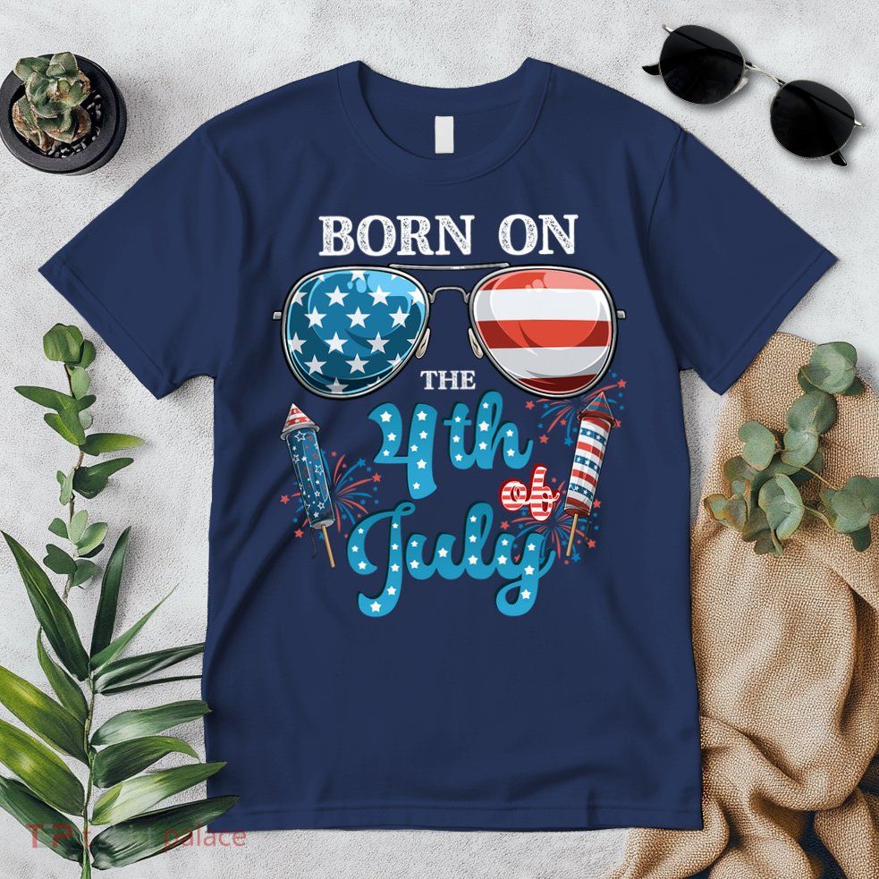 Born On The Fourth Of July 4th Of July Birthday Patriotic Premium T-Shirt