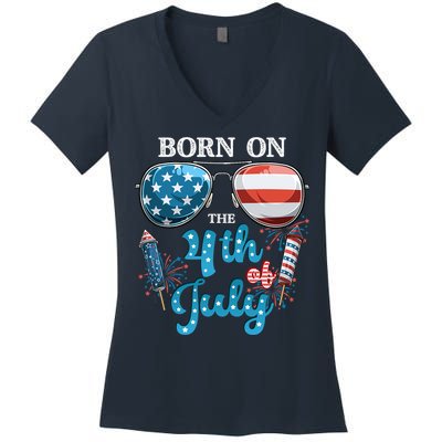 Born On The Fourth Of July 4th Of July Birthday Patriotic Women's V-Neck T-Shirt