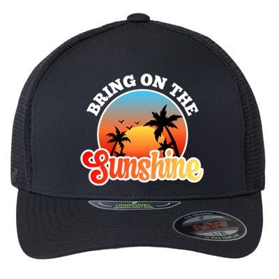 Bring On The Sunshine Summer Vacations Palm Trees Sunset Cute Gift Flexfit Unipanel Trucker Cap