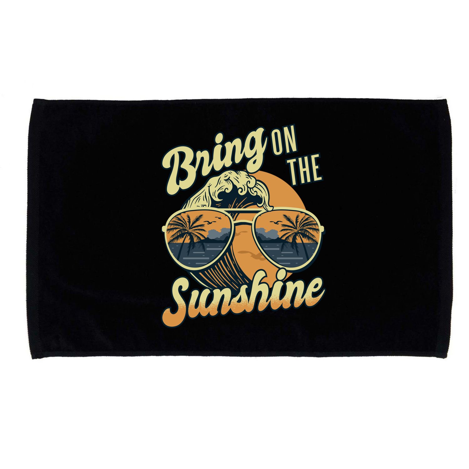Bring On The Sunshine Beach Summer Ocean Vacation Family Funny Gift Microfiber Hand Towel