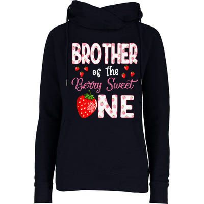 Brother Of The Berry Sweet One Strawberry First Birthday Womens Funnel Neck Pullover Hood