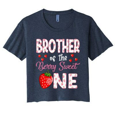 Brother Of The Berry Sweet One Strawberry First Birthday Women's Crop Top Tee